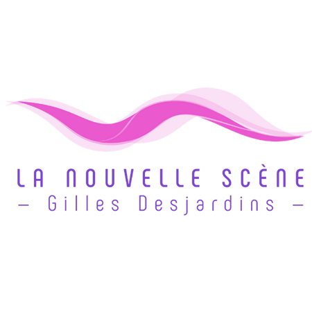 La Nouvelle Scène Gilles Desjardins